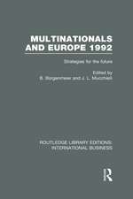 Multinationals and Europe 1992 (RLE International Business)