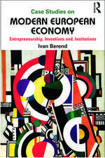 Case Studies on Modern European Economy