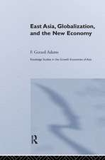 East Asia, Globalization and the New Economy