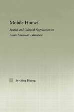 Mobile Homes: Spatial and Cultural Negotiation in Asian American Literature