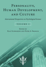 Personality, Human Development, and Culture: International Perspectives On Psychological Science (Volume 2)