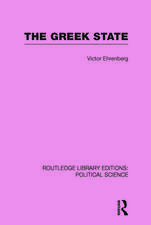 The Greek State (Routledge Library Editions: Political Science Volume 23)