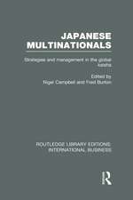 Japanese Multinationals (RLE International Business): Strategies and Management in the Global Kaisha