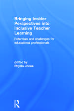 Bringing Insider Perspectives into Inclusive Teacher Learning: Potentials and challenges for educational professionals