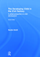 The Developing Child in the 21st Century: A global perspective on child development