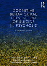 Cognitive Behavioural Prevention of Suicide in Psychosis