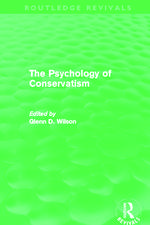 The Psychology of Conservatism (Routledge Revivals)