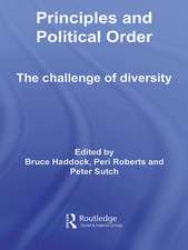 Principles and Political Order: The Challenge of Diversity