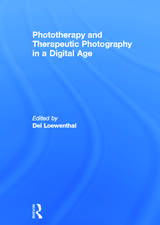 Phototherapy and Therapeutic Photography in a Digital Age