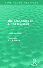 The Economics of Alfred Marshall (Routledge Revivals)