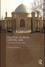 Political Islam in Central Asia: The challenge of Hizb ut-Tahrir