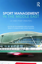 Sport Management in the Middle East: A Case Study Analysis