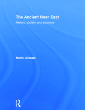 The Ancient Near East: History, Society and Economy