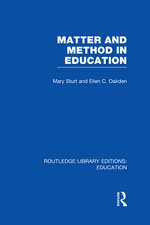 Matter and Method in Education