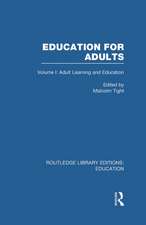 Education for Adults: Volume 1 Adult Learning and Education