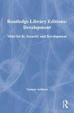 Routledge Library Editions: Development Mini-Set K: Security and Development