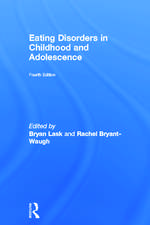 Eating Disorders in Childhood and Adolescence: 4th Edition