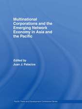 Multinational Corporations and the Emerging Network Economy in Asia and the Pacific