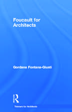 Foucault for Architects