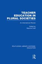 Teacher Education in Plural Societies (RLE Edu N)