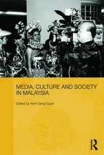 Media, Culture and Society in Malaysia