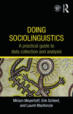 Doing Sociolinguistics: A practical guide to data collection and analysis