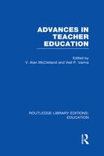 Advances in Teacher Education (RLE Edu N)