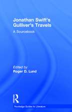 Jonathan Swift's Gulliver's Travels: A Routledge Study Guide