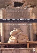 Architecture and Armed Conflict