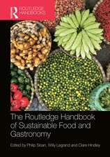 The Routledge Handbook of Sustainable Food and Gastronomy