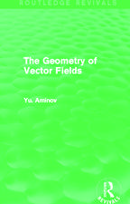 The Geometry of Vector Fields (Routledge Revivals)