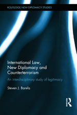 International Law, New Diplomacy and Counterterrorism: An interdisciplinary study of legitimacy