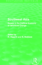 Southeast Asia (Routledge Revivals): Essays in the Political Economy of Structural Change