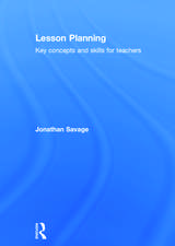 Lesson Planning: Key concepts and skills for teachers