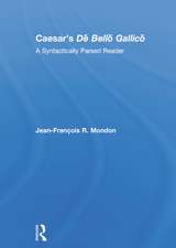 Caesar S D Bell Gallic: A Syntactically Parsed Reader