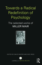 Towards a Radical Redefinition of Psychology