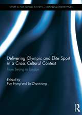 Delivering Olympic and Elite Sport in a Cross Cultural Context: From Beijing to London