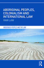 Aboriginal Peoples, Colonialism and International Law