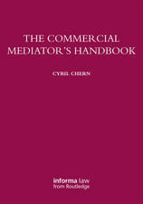 The Commercial Mediator's Handbook