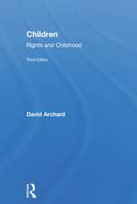 Children: Rights and Childhood