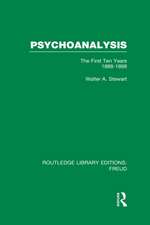 Psychoanalysis (RLE: Freud): The First Ten Years 1888-1898