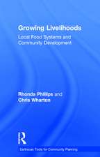 Growing Livelihoods: Local Food Systems and Community Development