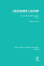 Jacques Lacan (Volume II) (RLE: Lacan): An Annotated Bibliography