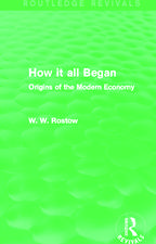 How it all Began (Routledge Revivals): Origins of the Modern Economy