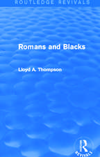 Romans and Blacks (Routledge Revivals)