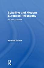 Schelling and Modern European Philosophy: An Introduction