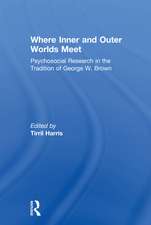 Where Inner and Outer Worlds Meet: Psychosocial Research in the Tradition of George W Brown