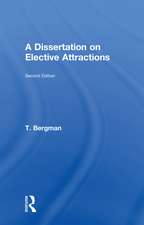 A Dissertation of Elective Attractions