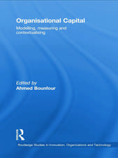 Organisational Capital: Modelling, Measuring and Contextualising