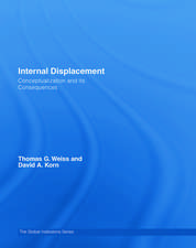 Internal Displacement: Conceptualization and its Consequences